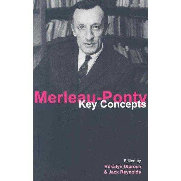 Merleau-Ponty: Key Concepts | ADLE International