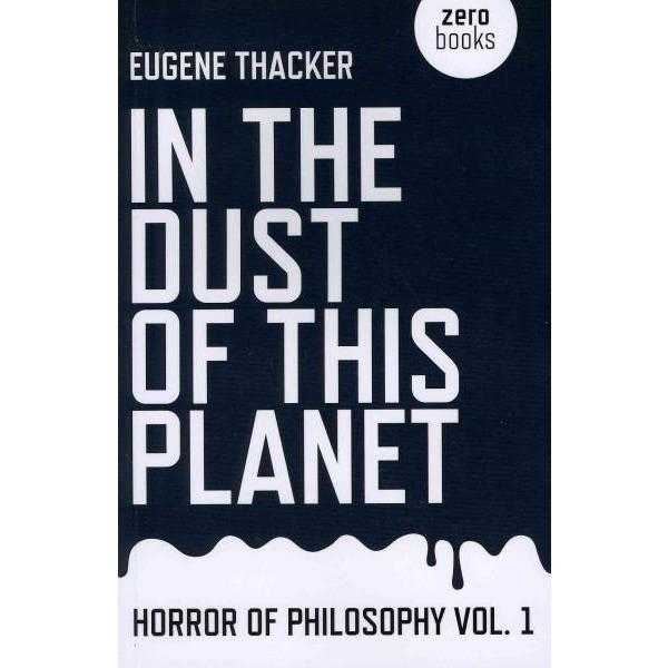 In the Dust of This Planet (Horror of Philosophy) | ADLE International
