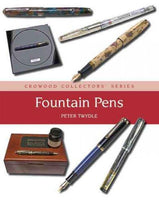 Fountain Pens (Crowood Collectors' Series)