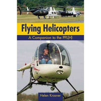Flying Helicopters: A Companion to the PPL(H) | ADLE International