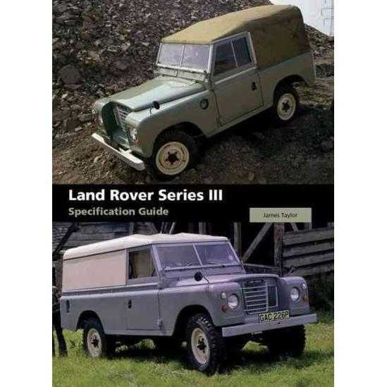 Land Rover Series III: Specification Guide | ADLE International