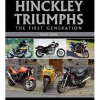 Hinckley Triumphs: The First Generation (Crowood Motoclassic) | ADLE International
