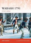Wabash 1791: St Clair's Defeat (Campaign Series)