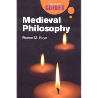 Medieval Philosophy: A Beginner's Guide (Beginner's Guides): Medieval Philosophy