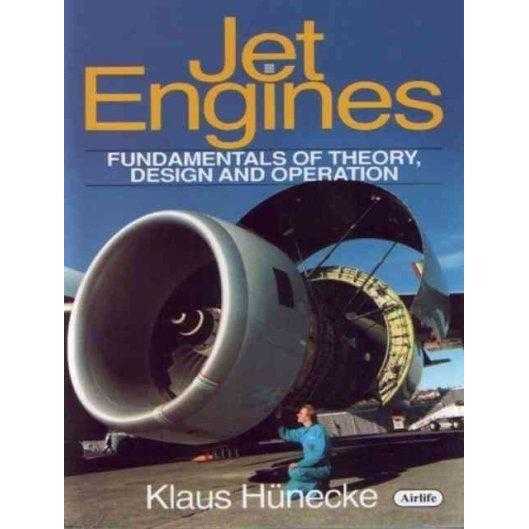 Jet Engines: Fundamentals of Theory, Design and Operation | ADLE International