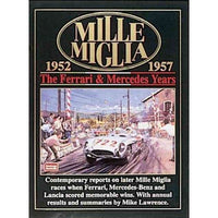 Mille Miglia 1952-1957: The Ferrari And Mercedes Years | ADLE International
