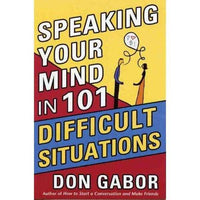 Speaking Your Mind in 101 Difficult Situations | ADLE International