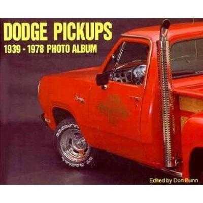 Dodge Pickups 1939-1978 Photo Album (Photo Album) | ADLE International