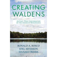 Creating Waldens: An East-West Conversation on the American Renaissance | ADLE International