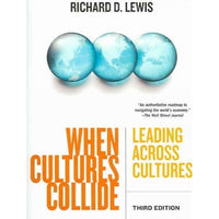 When Cultures Collide: Leading Across Cultures