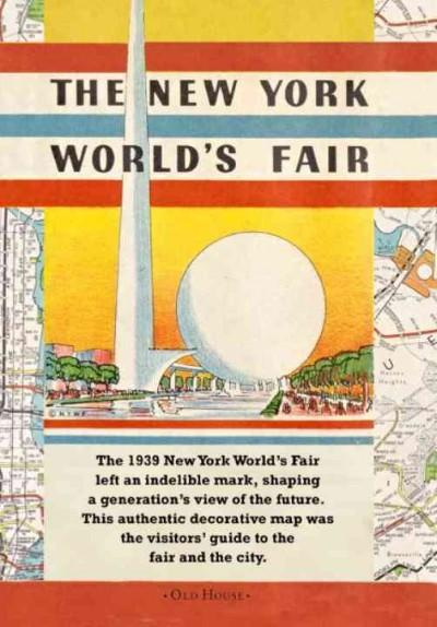 The New York World's Fair (Old House Projects)