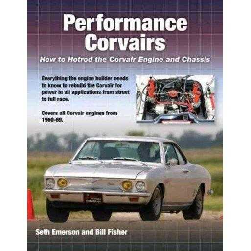 Performance Corvairs: How to Hotrod the Corvair Engine and Chassis | ADLE International
