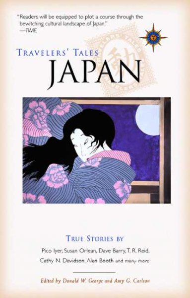 Travelers' Tales Japan: True Stories (Travelers' Tales)