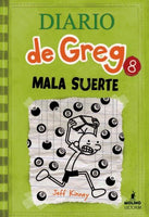 Mala suerte / Hard Luck (SPANISH) (Diario De Greg / Diary of Greg): Mala suerte / Hard Luckdiary of a wimpy kid: hard luck (SPANISH) (Diario De Greg / Diary of a Wimpy Kid)