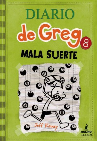 Mala suerte / Hard Luck (SPANISH) (Diario De Greg / Diary of Greg): Mala suerte / Hard Luckdiary of a wimpy kid: hard luck (SPANISH) (Diario De Greg / Diary of a Wimpy Kid)