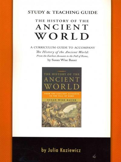 The History of the Ancient World: Teaching Guide