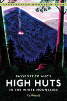 Passport to AMC's High Huts in the White Mountains