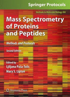 Mass Spectrometry of Proteins and Peptides: Methods and Protocols (Methods in Molecular Biology): Mass Spectrometry of Proteins and Peptides