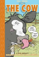 Zig and Wikki in the Cow (TOON Books)
