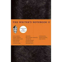 The Writer's Notebook II: Craft Essays from Tin House