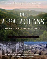 The Appalachians: America's First and Last Frontier: The Appalachians