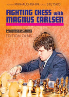 Fighting Chess With Magnus Carlsen (Progress in Chess): Fighting Chess With Magnus Carlsen
