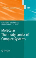 Molecular Thermodynamics of Complex Systems (Stucture and Bonding): Molecular Thermodynamics of Complex Systems