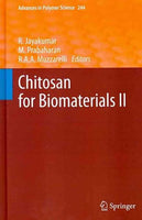 Chitosan for Biomaterials II (Advances In Polymer Science): Chitosan for Biomaterials II