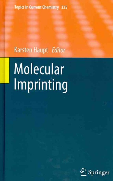 Molecular Imprinting (Topics in Current Chemistry): Molecular Imprinting