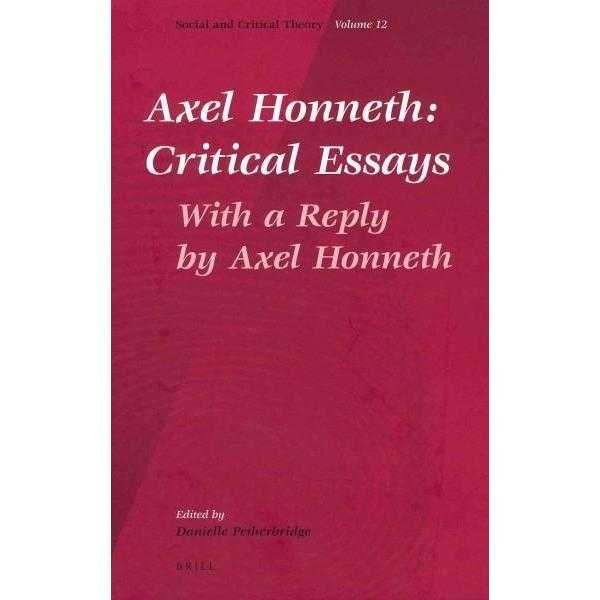 Axel Honneth: Critical Essays, With a Reply by Axel Honneth (Social and Critical Theory) | ADLE International