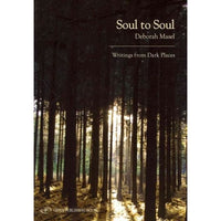 Soul to Soul: Writing from Dark Places: Soul to Soul