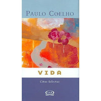 Vida / Life (SPANISH): Citas Selectas / Selected Quotations: Vida/ Life