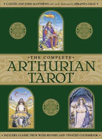 Complete Arthurian Tarot: Includes Classic Deck with Revised and Updated Coursebook (Revised)