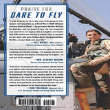 Dare to Fly: Simple Lessons in Never Giving Up
