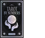 Tarot by Numbers: Learn the Codes That Unlock the Meaning of the Cards