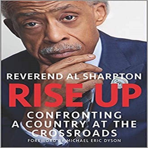 Rise Up: Confronting a Country at the Crossroads (Original)