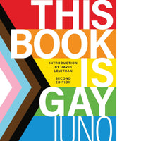 This Book Is Gay (2ND ed.)