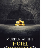 Murder at the Hotel Hopeless (Orca Soundings)