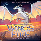 The Dangerous Gift ( Wings of Fire #14 )