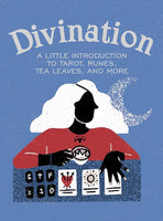 Divination: A Little Introduction to Tarot, Runes, Tea Leaves, and More ( Rp Minis )