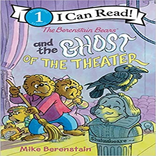 The Berenstain Bears and the Ghost of the Theater ( I Can Read Level 1 )