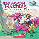 Call of the Sound Dragon: A Branches Book ( Dragon Masters #16 )