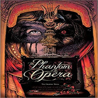 The Phantom of the Opera: The Graphic Novel