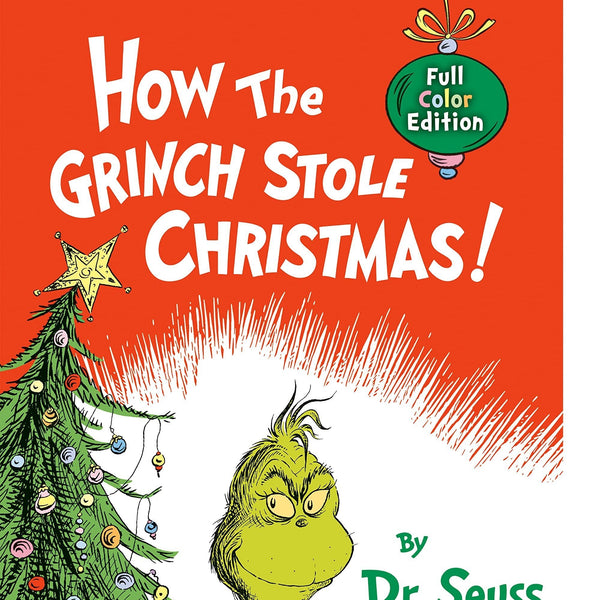 How the Grinch Stole Christmas!: Full Color Jacketed Edition