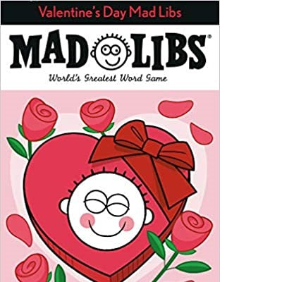 Valentine's Day Mad Libs: World's Greatest Word Game ( Mad Libs )