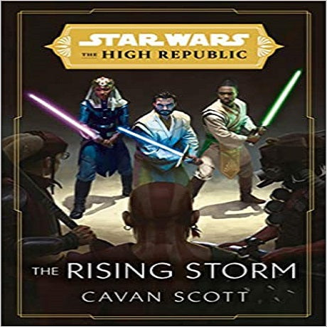 Star Wars: The Rising Storm (the High Republic) ( Star Wars: The High Republic )