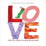 Love from the Very Hungry Caterpillar ( World of Eric Carle )