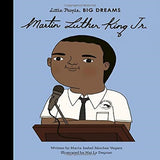 Martin Luther King, Jr. ( Little People, Big Dreams #33 )