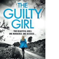 The Guilty Girl: An utterly gripping and unputdownable serial killer thriller (Detective Lottie Parker #11)