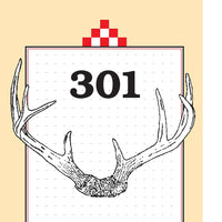 301 Venison Recipes: The Ultimate Deer Hunter's Cookbook (4TH ed.)